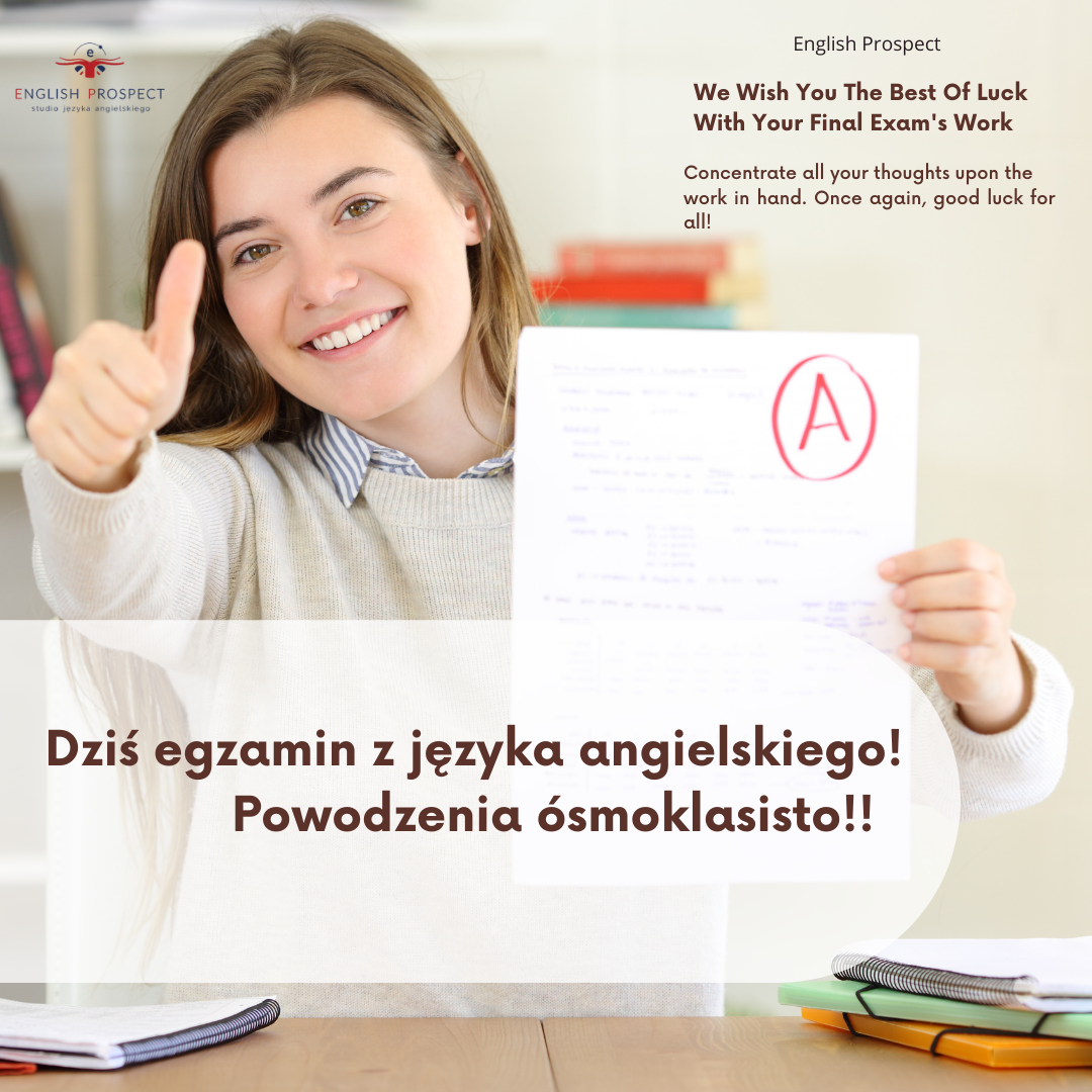 Powodzenia Ósmoklasisto!